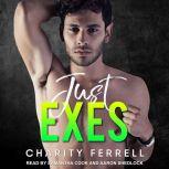 Just Exes, Charity Ferrell