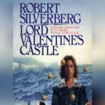 Lord Valentine's Castle, Robert Silverberg