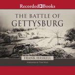 The Battle of Gettysburg, Frank Haskell