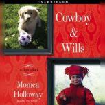 Cowboy  Wills, Monica Holloway