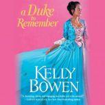 A Duke to Remember, Kelly Bowen