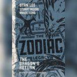 The Zodiac Legacy: The Dragons Return, Stan Lee; Stuart Moore