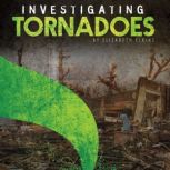 Investigating Tornadoes, Elizabeth Elkins