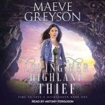 Loving Her Highland Thief, Maeve Greyson