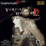 Vampire Hunter D Volume 10  Dark No..., Hideyuki Kikuchi