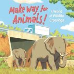 Make Way for Animals!, Meeg Pincus