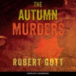 The Autumn Murders, Robert Gott