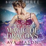 Elizabeth and the Magic of Dragons A Reverse Harem Paranormal Romance, Ava Mason