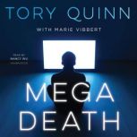 MegaDeath, Tory Quinn