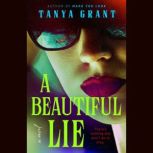 A Beautiful Lie, Tanya Grant