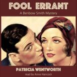 Fool Errant, Patricia Wentworth