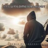 A Few Kilometers Away, Jamie Castracani