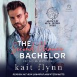 The Second Chance Bachelor, Kait Flynn