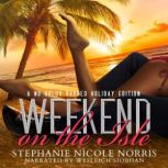 Weekend on the Isle, Stephanie Nicole Norris