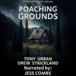 Poaching Grounds, Drew Strickland