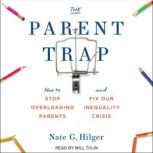 The Parent Trap, Nate G. Hilger
