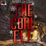 The Coal Elf, Maria DeVivo