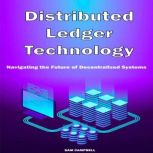 Distributed Ledger Technology, SAM CAMPBELL