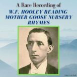 A Rare Recording of W. F. Hooley Read..., W. F. Hooley