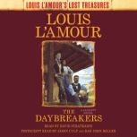 The Daybreakers Lost Treasures, Louis LAmour