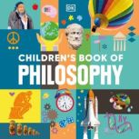 Childrens Book of Philosophy, DK