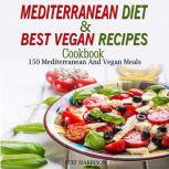 Mediterranean Diet Cookbook  Best Ve..., Stef Harrison
