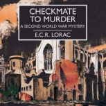 Checkmate to Murder, E.C.R. Lorac