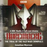 Nuremberg The Trial of the Nazi War ..., Jonathan Myerson