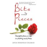 Bits and Pieces, Joyce Henefield Coleman