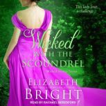 Wicked with the Scoundrel, Elizabeth Bright