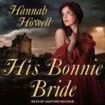 His Bonnie Bride, Hannah Howell