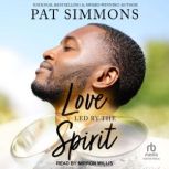 Love Led by the Spirit, Pat Simmons