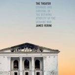 The Theater, James Verini