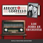 Abbott and Costello Lou Joins an Orc..., John Grant