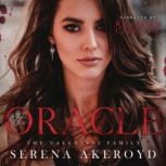 The Oracle, Serena Akeroyd