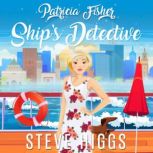 Ships Detective, Steve Higgs