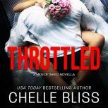 Throttled A Men of Inked Novella, Chelle Bliss