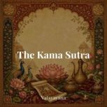 The Kama Sutra, Vatsyayana
