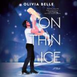 On Thin Ice, Olivia Belle