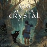 Ava and the Crystal, Barnaby Thorn