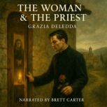 The Woman and the Priest, Grazia Deledda