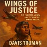 Wings of Justice, Davis Truman