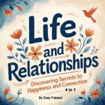 Life and Relationships, Zoey Fraisers