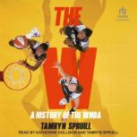 The W, Tamryn Spruill