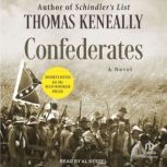 Confederates, Thomas Keneally