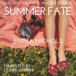 Summer Fate, Emma Nichols