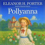 Pollyanna, Eleanor H. Porter