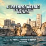 A Lebanese Arabic Language Course for..., Nadia Khoury