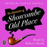 The Adventure Of Shoscombe Old Place, Arthur Conan Doyle