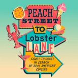 Peach Street to Lobster Lane, Felicity Cloake